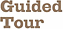 Guided Tour