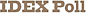 IDEX Poll